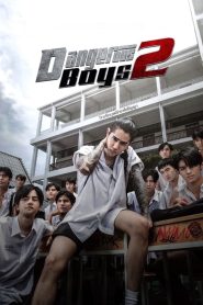 Dangerous Boys 2