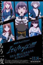 BanG Dream! It’s MyGO!!!!! Movie 2